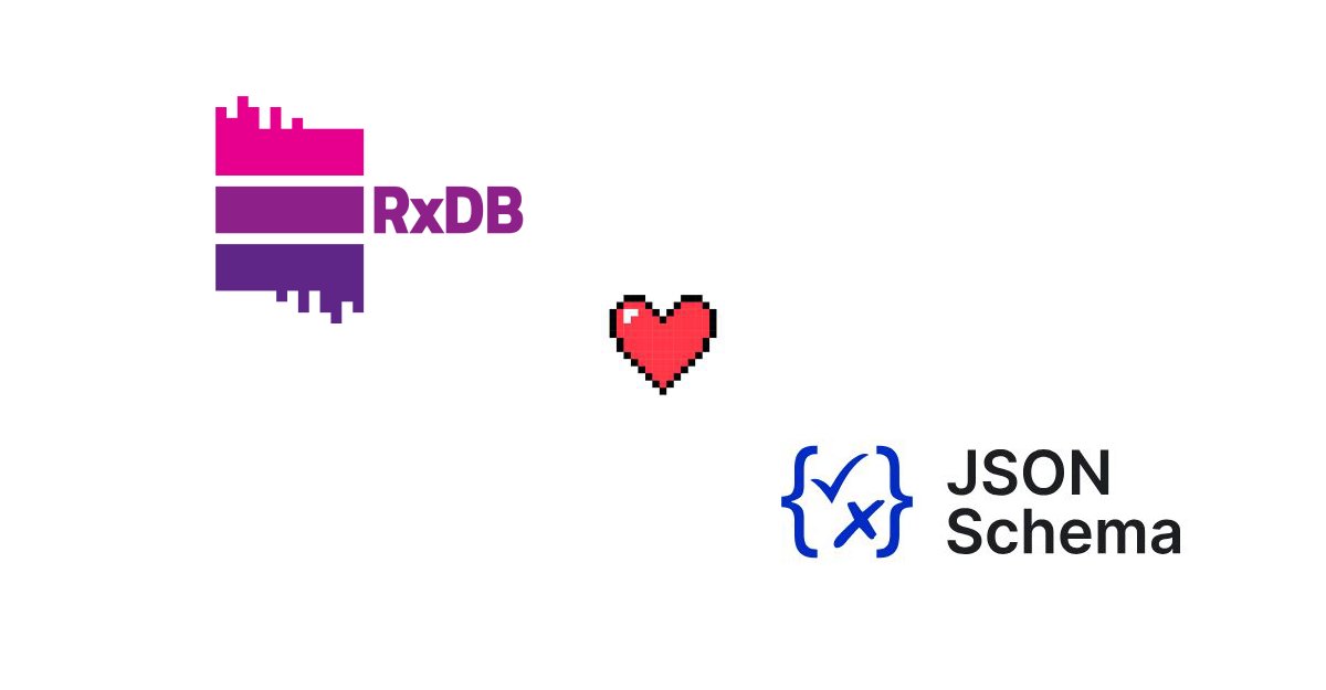 How RxDB embraces JSON Schema to build its NoSQL Database